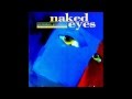 Naked Eyes - Promises, Promises Extended)