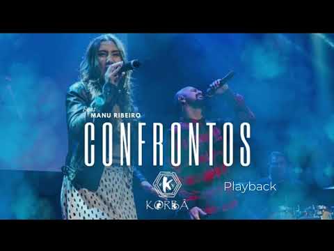 Confrontos - Manu Ribeiro e Banda Korbã (Playback)