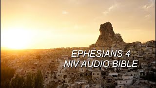 Ephesians 4 NIV AUDIO BIBLE(with text)