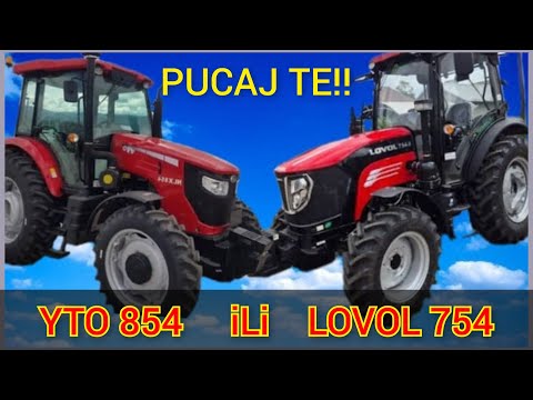Lovol 754 ili Yto 854 STA IZABRATI Dilema je velika