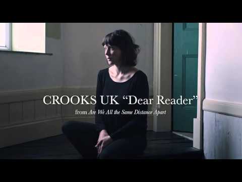 Crooks UK "Dear Reader"