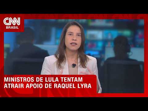 Ministros de Lula tentam atrair apoio de Raquel Lyra; entenda | CNN PRIME TIME