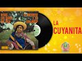 ¿Sabías que LA CUYANITA se grabó por primera vez en los años 70?