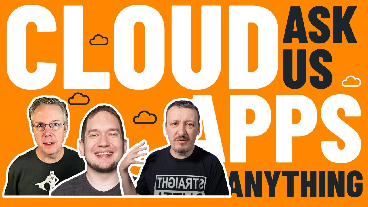 Cloud Apps - Ask Me Anything