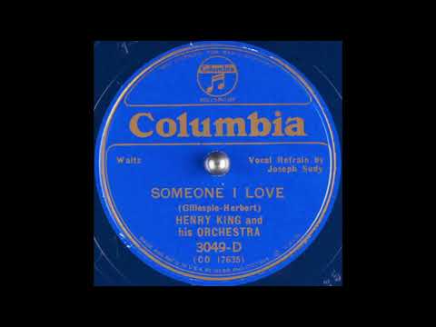Henry King & his orchestra - Someone I Love (1935)
