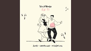 Yo pienso en ti