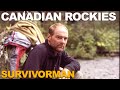 Surviving The Rocky Mountains Survivorman Directors Commentary Les Stroud