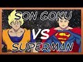 GOKU Vs SUPERMAN Logical Version