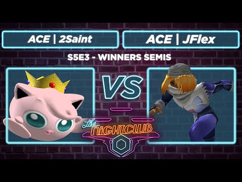 The Nightclub S5E3: ACE | 2Saint vs JFlex - Winners Semis SSBM