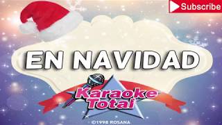 En Navidad - Rosana - Karaoke Con Coros