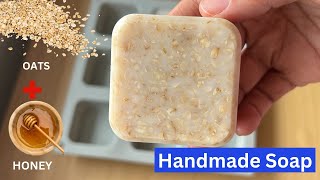 Oats and Honey Soap | How To Make Oatmeal and Honey Soap | Melt & Pour