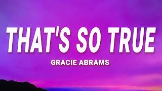 Download lagu Gracie Abrams - That's So True (Lyrics) mp3