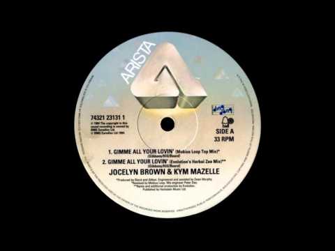 Kym Mazelle & Jocelyn Brown - Gimme All Your Lovin (Evolution's Herbal Zee Mix) HQwav