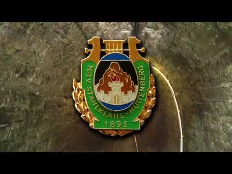 MGV "Stahlklang" Hüttenberg     "Tief in der Erde Schoß"