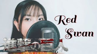 Attack on Titan S3 OP - "Red Swan" - Akano