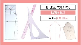 Cómo hacer el patrón base de manga (a medida)