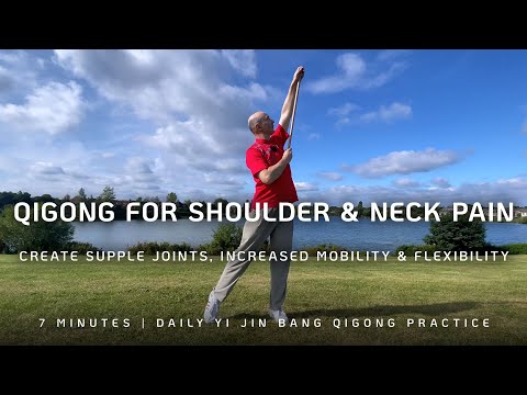 Qigong for Shoulder & Neck Pain | Yi Jin Bang (Yi Jin Stick)