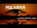 Namuchana By Kanda Bongoman