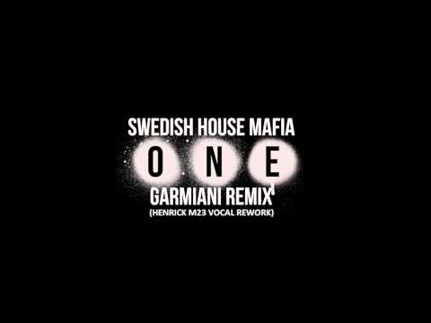 Swedish House Mafia - One (Henrick M23 Vocal Rework x Garmiani Remix)