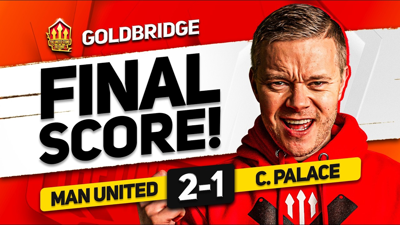 Bruno WORLD CLASS! Man United 2-1 Crystal Palace MATCH REACTION!