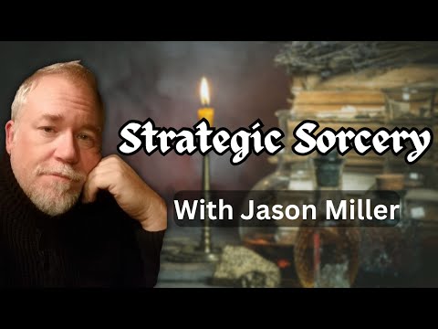 Strategic Sorcery with Jason Miller