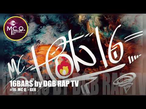 16BARS by DGB RAP TV #16 MC Q. - GER