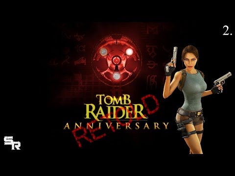 [TRLE] Tomb Raider Anniversary Retold - Part 2