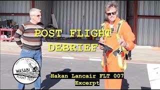 Clip - Post Flt Debrief talking stalls and trailing cone Flt 7 of Håkan's modified Lancair