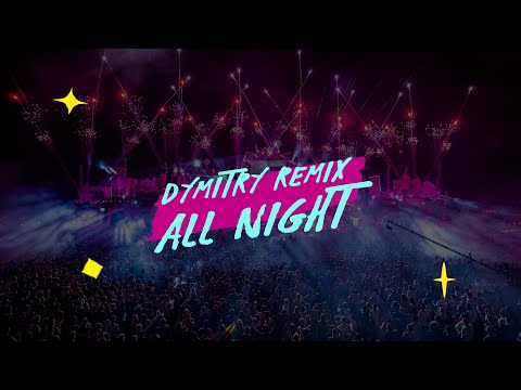 Afrojack - All Night feat. Ally Brooke (Dymitry Remix)