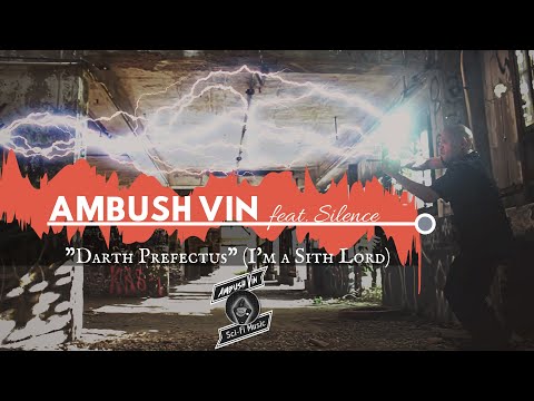 Ambush Vin - "Darth Prefectus" - Star Wars Rap