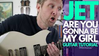 Are You Gonna Be My Girl by Jet Guitar Tutorial - Guitar Lessons with Stuart!