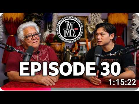TATtalk Ep. 30 — Polynesian Tattoo Meanings: Uncle Helemano & Blood and Water — TATtalk Podcast thumbnail
