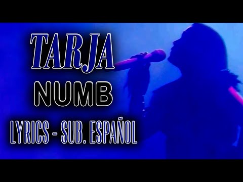 Tarja - Numb (Lyrics & Sub Español)