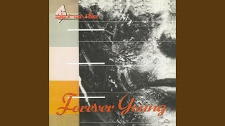 Forever Young (Version Rapide) (2019 Remaster)