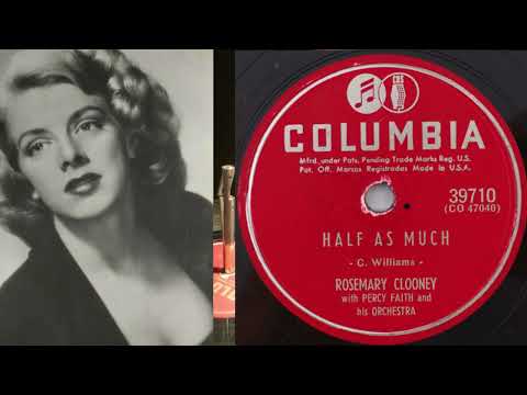 Rosemary Clooney -  Half As Much 1951 (78 RPM)