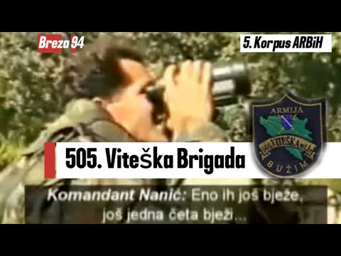 „Breza 94“ - Ratko Mladić u paničnom bjezanju od Izeta Nanića i 505. Viteške Brigade