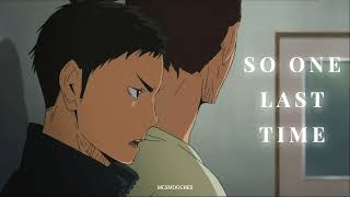 ONE LAST TIME | HAIKYUU AMV