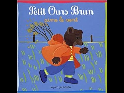 🍓 Petit Ours Brun aime le vent