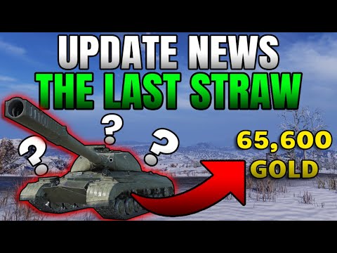 THE LAST STRAW.. World of Tanks Console Update News - Wot Console News
