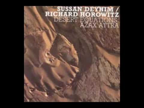 Sussan Deyhim & Richard Horowitz - Desert Equations - Azax Attra - 08 Desert Equations