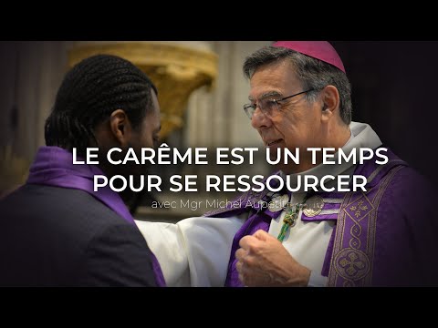 Carême 2021 - Message de Mgr Michel Aupetit