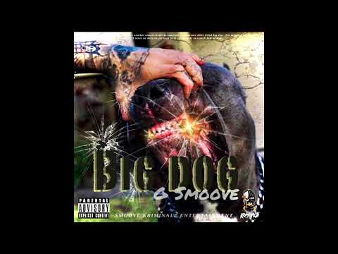G Smoove - Big Dog