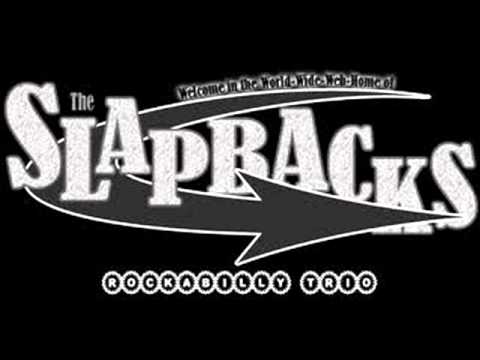 the slapbacks   forever's much too  long