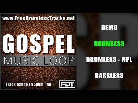 Gospel Music Loop | DEMO | DRUMLESS | BASSLESS | www.FreeDrumlessTracks.net
