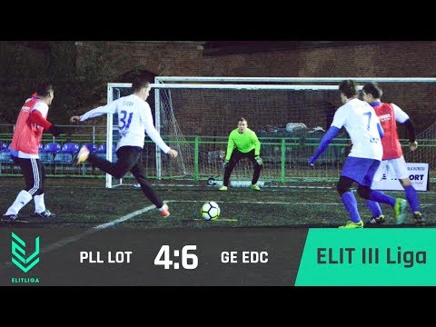 PLL LOT 4:6 GE EDC - ELIT III Liga [JESIEŃ 2017]