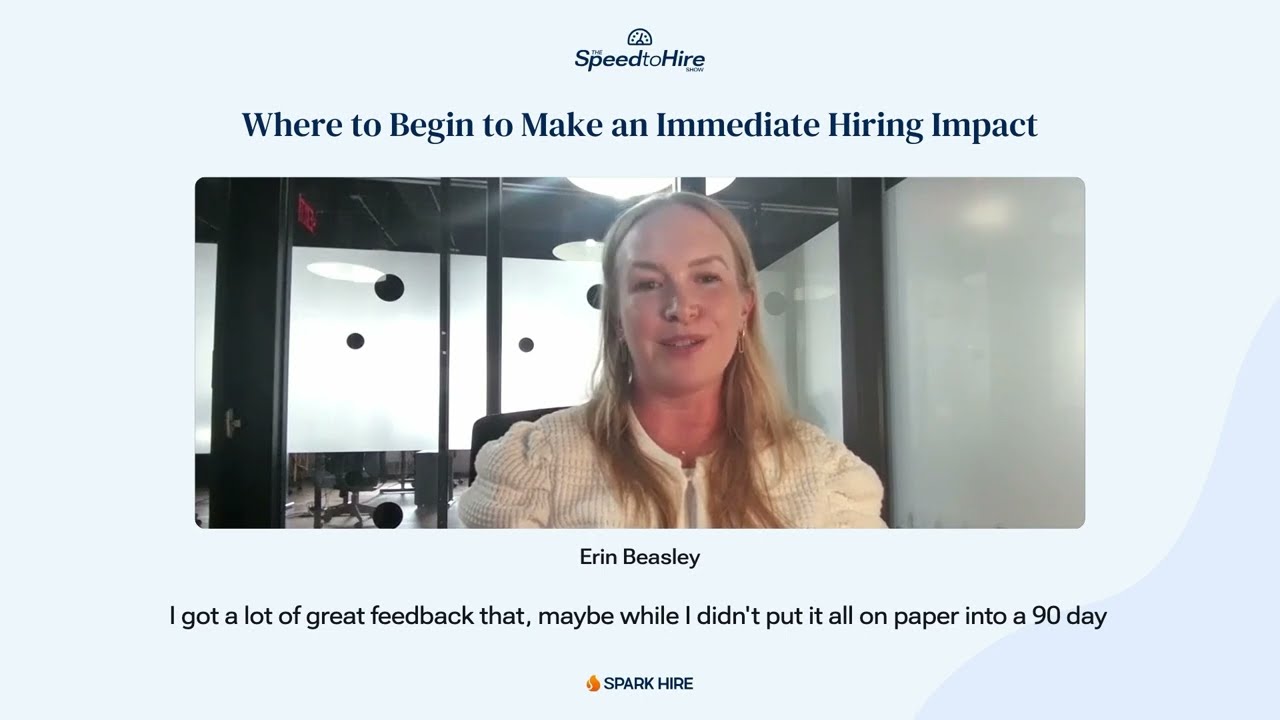 Where to begin to make an immediate hiring impact