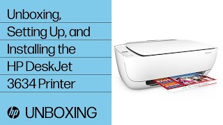 Unboxing, Setting Up, and Installing the HP DeskJet 3634 Printer