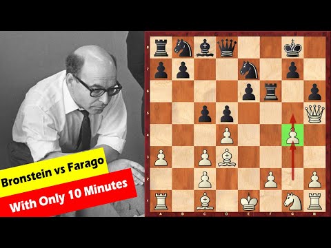 Bronstein Was Late For This Game And Played With Only 10 Minutes On The Clock