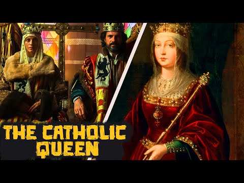 Isabella I of Castile: The Greatest Catholic Queen -Great Personalities of History- See U in History