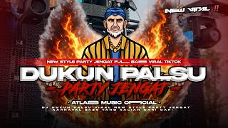 Download lagu DJ DUKUN PALSU STYLE PARTY REGGAE VIRAL TIKTOK ATLAS MUSIC mp3